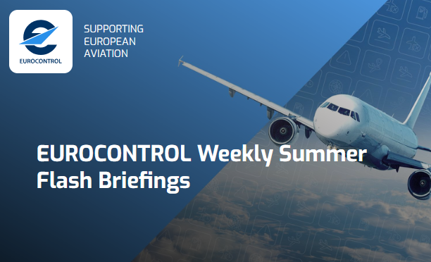 EUROCONTROL Weekly Summer Flash Briefings